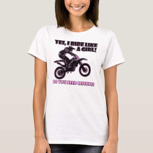 Ride Like A Girl Dirt Bike Motocross T-Shirt (Front)