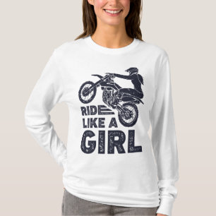 Ride Like A Girl Dirt Bike Rider Motocross Enduro T-Shirt