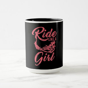 Ride Like A Girl Motorcycle Funny Gift Mug