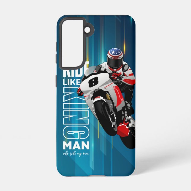 Ride Like a King |  Samsung Galaxy S21 Case (Back)