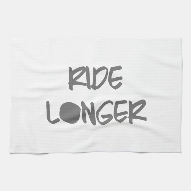 Ride Longer Motivational Workout Tea Towel (Horizontal)