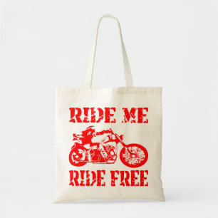 Ride Me Ride Free #USAPatriotGraphics © Tote Bag