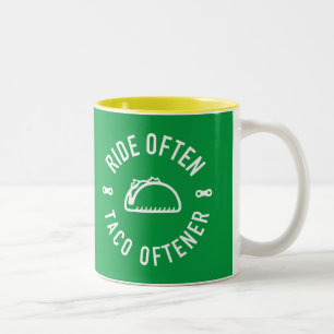 Ride Often Taco Oftener Two-Tone Coffee Mug