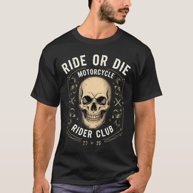 Ride or Die Motorcycle Club Skull Emblem T-Shirt (Front)