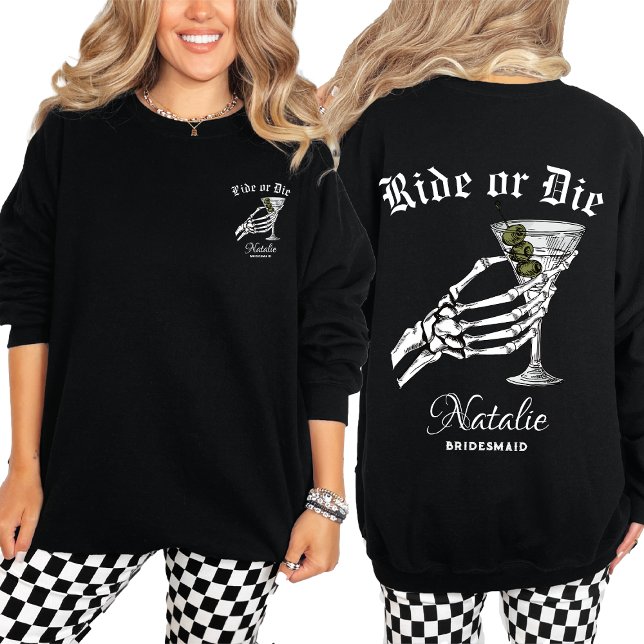 Ride Or Die Til Death Do We Party Bachelorette Sweatshirt (Creator Uploaded)