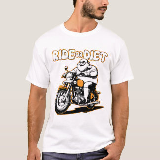 Ride or Diet T-Shirt