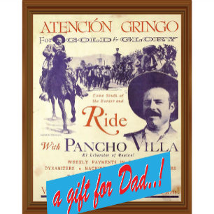 Ride 🎖️ Pancho Villa Vintage Mexican Artwork Poster