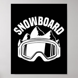 Ride Ski Snowboard Skiing Goggles Snow Snowboarder Poster