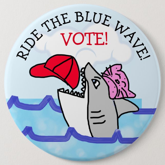Ride the Blue Way Pro Democrat Anti Trump 6 Cm Round Badge (Front)