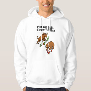 Ride the Bull Survive the Bear Trader Hoodie