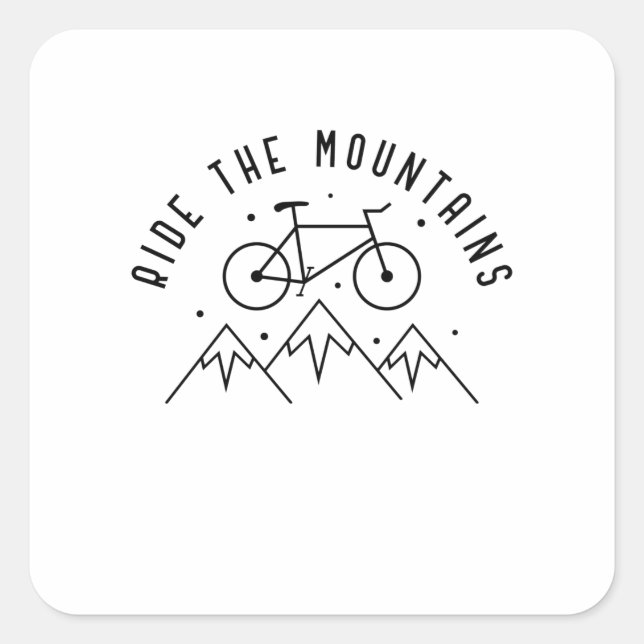 Ride The Mountains Square Sticker (Front)