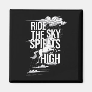 Ride The Sky Spirits High Equestrians & Horse Magnet