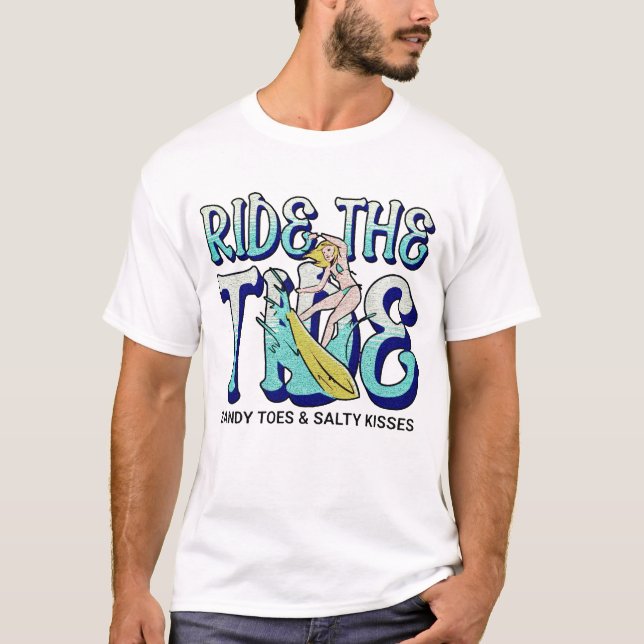 Ride the tide Surf T-Shirt (Front)