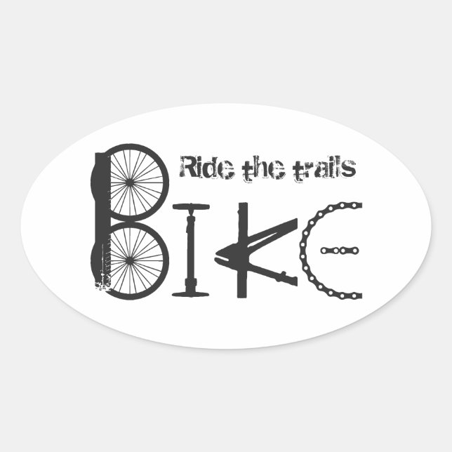 Ride the Trail Bike Graffiti quote Oval Sticker (Front)