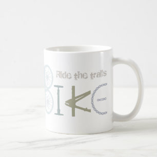 Ride the Trails Bike Graffiti Sport Quote Coffee Mug