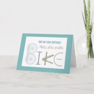 Ride the Trails Biking Dad, Father  Birthday Card