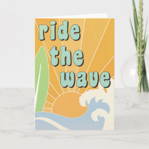 Ride The Wave Inspirational Surf Themed Positivity Card
