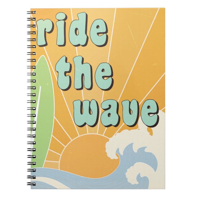 Ride The Wave Inspirational Surf Themed Positivity Notebook (Front)