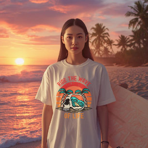 Ride the Wave of Life Surfing Motivational Sea T-Shirt