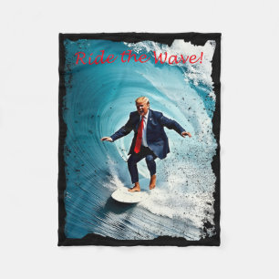 Ride The Wave Shirt Welcome To America's Gulf Trum Fleece Blanket
