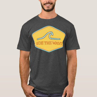 ride the wave T-Shirt
