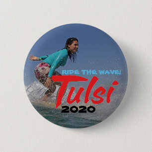 Ride the Wave! Tulsi 2020 6 Cm Round Badge