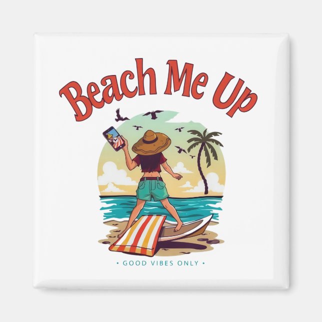 Ride the Waves of Good Vibes Magnet (Front)