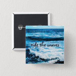 Ride the Waves Quote Hawaii Turquoise Ocean Photo 15 Cm Square Badge