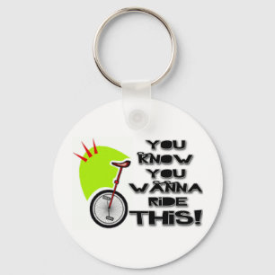 Ride This Unicycle Key Ring