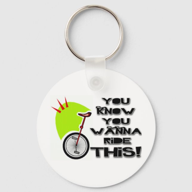 Ride This Unicycle Key Ring (Front)