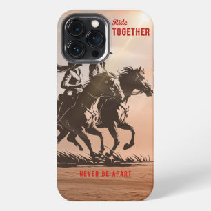 Ride together- A wonderful Western life iPhone 13 Pro Max Case