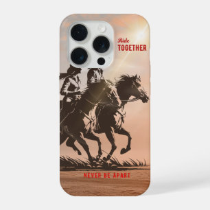 Ride together- A wonderful Western life iPhone 15 Pro Case