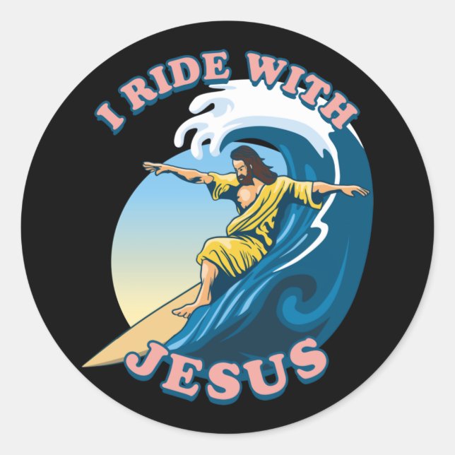  Ride With Jesus | Surfing Jesus Illustration Classic Round Sticker (Front)