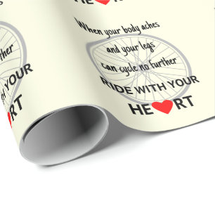 Ride with your heart inspirational wrapping paper