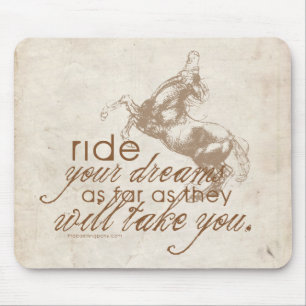 Ride Your Dreams Mouse Pad