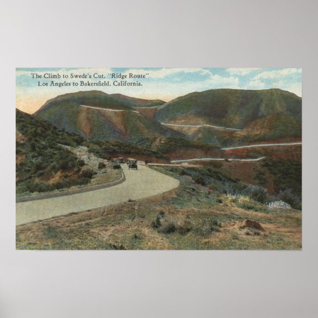 Ridge Route to Swede's Cut & Bakersfield Poster (Front)