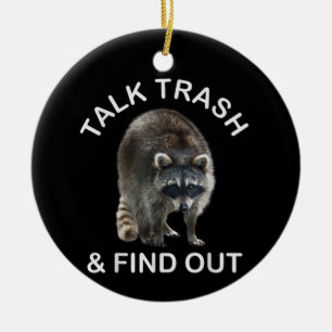 Ridiculous Racoon & Racoon Clothes Talk Trash an Ceramic Ornament