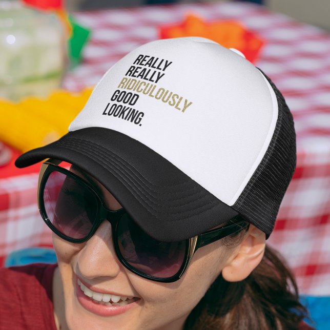 Ridiculously Good Looking Quote Trucker Hat (Creator Uploaded)