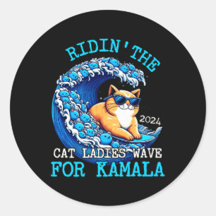 Riding Cat Ladies Blue Wave For Kamala Harris Pres Classic Round Sticker