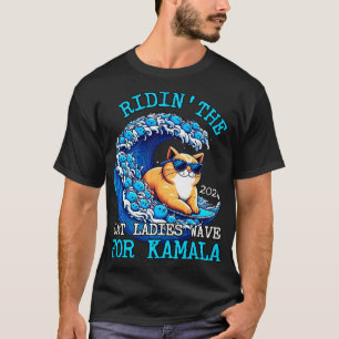 Riding Cat Ladies Blue Wave For Kamala Harris Pres T-Shirt