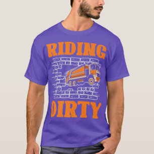 Riding dirty for a Garbage Trucks Fan Garbage Truc T-Shirt