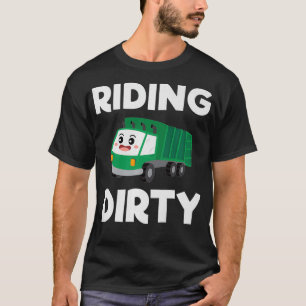 Riding Dirty Garbage Trash Truck Kids Boys Toddler T-Shirt