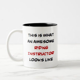 riding instructor, awesome Two-Tone coffee mug