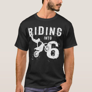 Riding Into 6 Years Old 6th Birthday Boy Dirt T-Shirt
