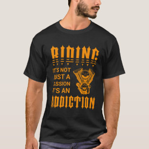 Riding Is Not Just Passion T-Shirt