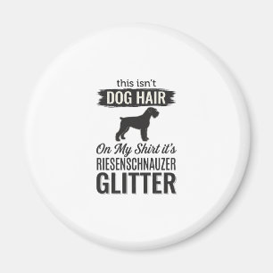 Riesenschnauzer Glitter Funny Dog Lover Design_1 Magnet