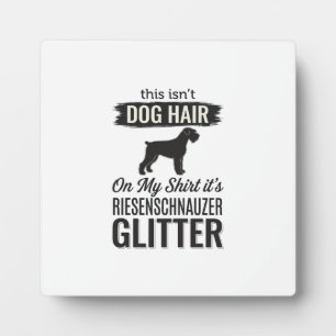 Riesenschnauzer Glitter Funny Dog Lover Design_1 Plaque