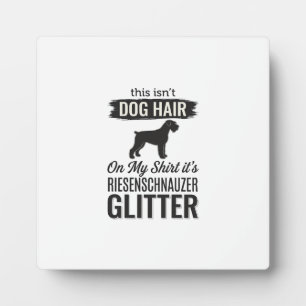 Riesenschnauzer Glitter Funny Dog Lover Design_1 Plaque