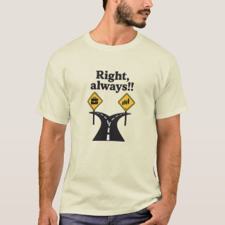 Right always Trading t-shirt