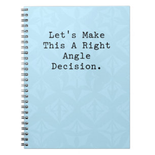 Right Angle Decision Smart Choice Geometry Design Notebook
